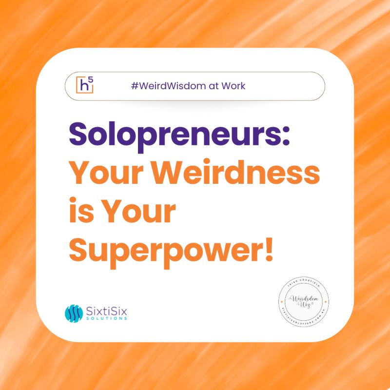 Weird Wisdom® is a&nbsp;Strength