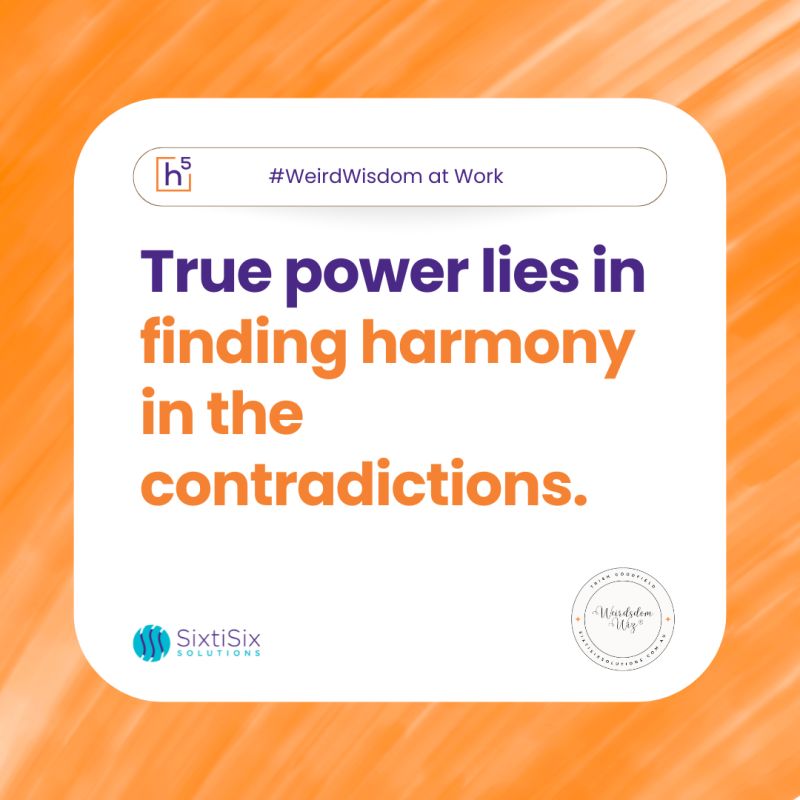 Harmony in Contradictions