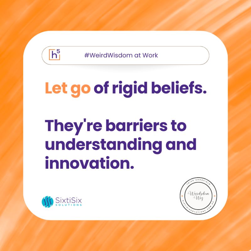 Let Go of Rigid&nbsp;Beliefs