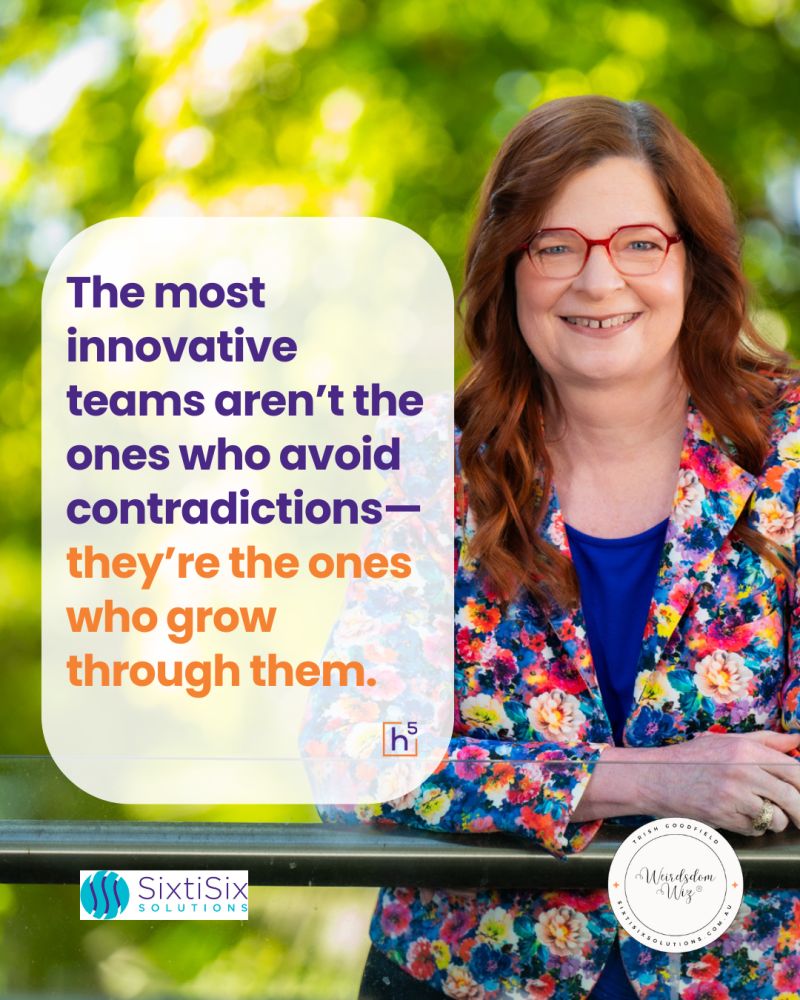 Contradictions  Aren’t Dysfunction