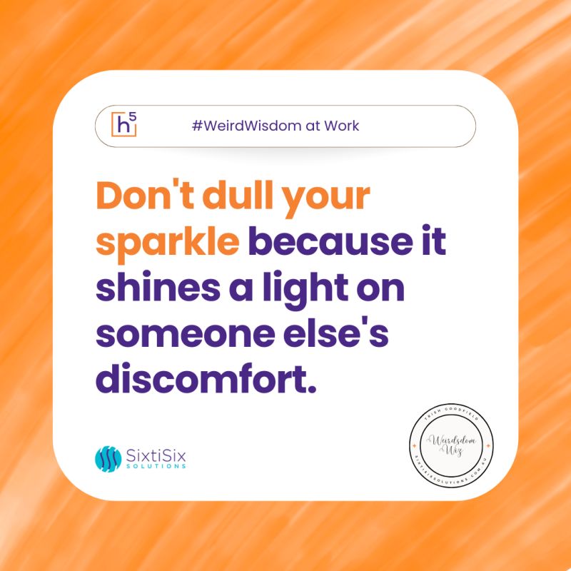 Don’t Dull Your&nbsp;Sparkle