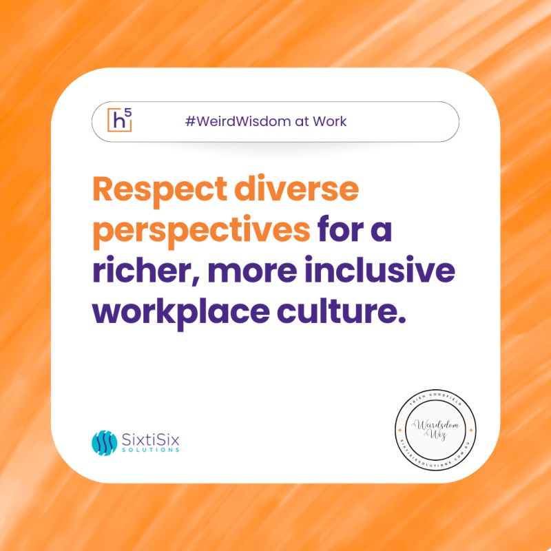 Respect Diverse Perspectives